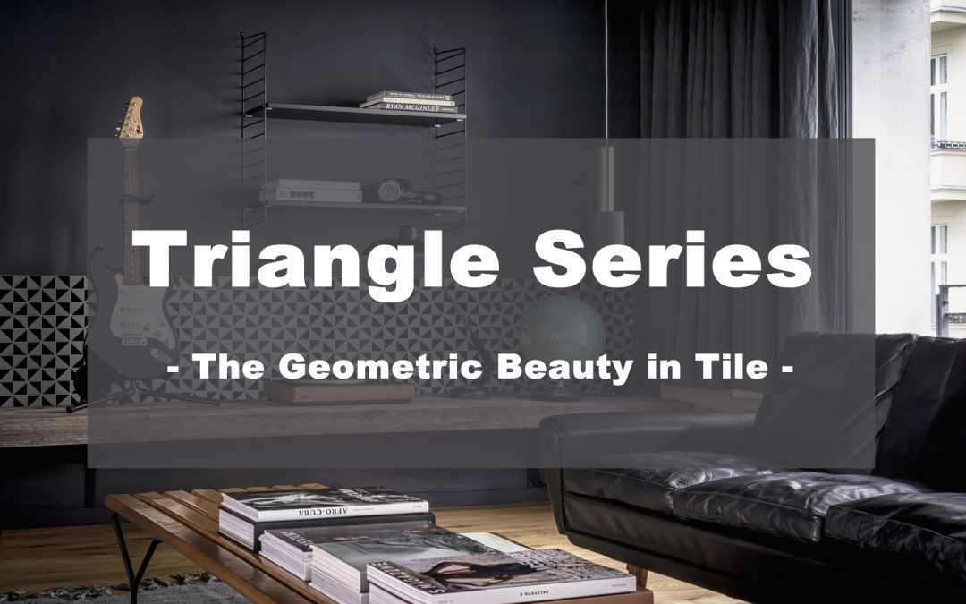 Triangle Series: The Geometric Beauty in Tile