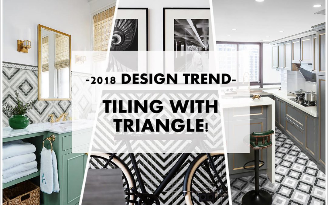 2018 Design Trend: Tiling With Triangles
